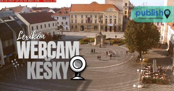 Lexikón: Webcam kešky